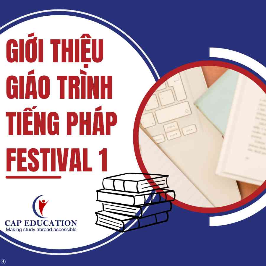 Giới Thiệu Giáo Trình Tiếng Pháp Festival 1